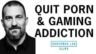 How to Quit Video Game, Pornography &amp; Social Media Addiction | Dr. Andrew Huberman